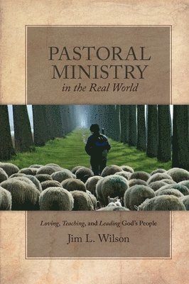 bokomslag Loving, Teaching, and Leading God?s People