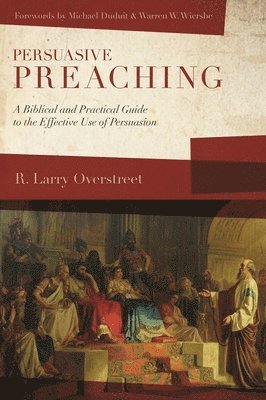 bokomslag Persuasive Preaching