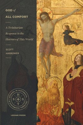 Scott Harrower - God of All Comfort, Häftad