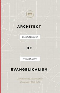 bokomslag Architect of Evangelicalism