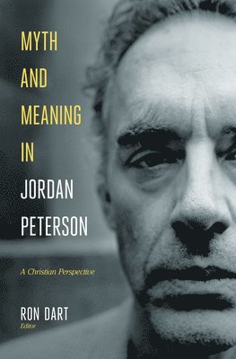 Myth and Meaning in Jordan Peterson 1