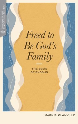 Freed to Be Gods Family 1