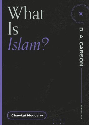 bokomslag What Is Islam?