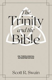 bokomslag The Trinity & the Bible