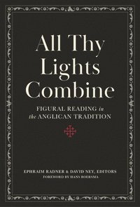 bokomslag All Thy Lights Combine