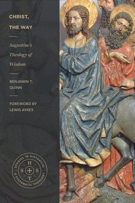 Benjamin T. Quinn, Benjamin T Quinn - Christ, the Way, Häftad