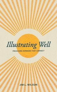 bokomslag Illustrating Well