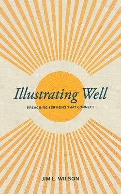 bokomslag Illustrating Well