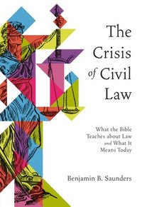 bokomslag The Crisis of Civil Law