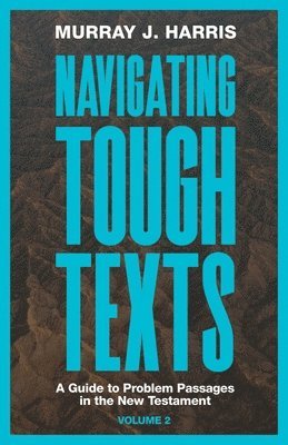 Navigating Tough Texts, Volume 2 1