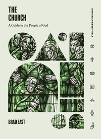 bokomslag The Church: A Guide to the People of God
