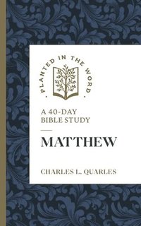 bokomslag Matthew: A 40-Day Bible Study