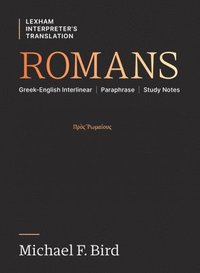 bokomslag Romans: Greek-English Interlinear Paraphrase Study Notes