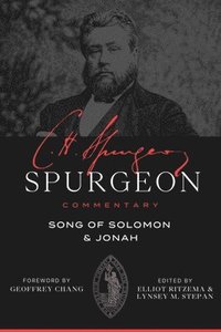 bokomslag Spurgeon Commentary: Song of Solomon and Jonah