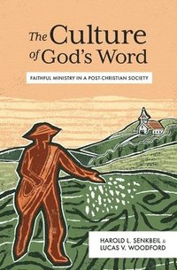 bokomslag The Culture of God's Word