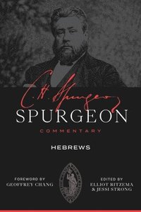 bokomslag Spurgeon Commentary: Hebrews