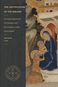 bokomslag The Justification of the Sinless