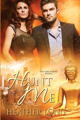 Hunt Me: Love Thieves 1