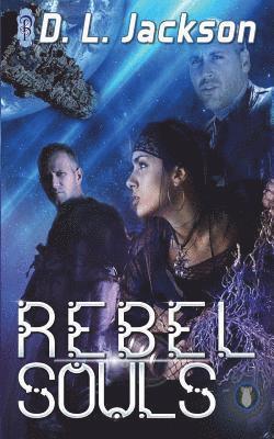 Rebel Souls 1