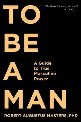 To Be A Man 1