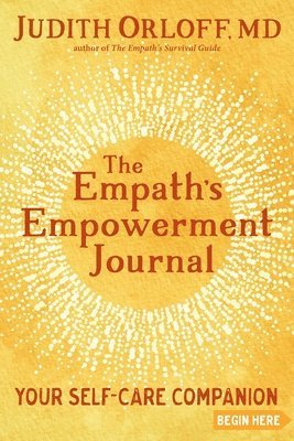 The Empath's Empowerment Journal