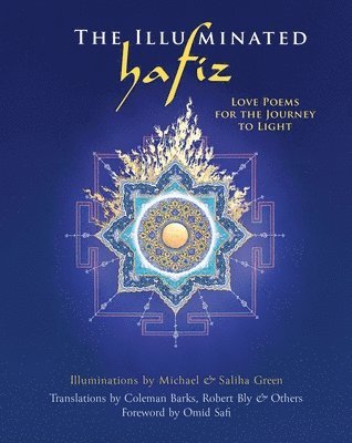 Hafiz, Michael Green, Nancy Barton - Illuminated Hafiz, Inbunden