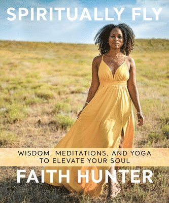 Faith Hunter - Spiritually Fly, Häftad