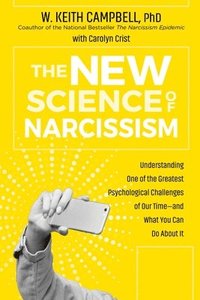 bokomslag The New Science of Narcissism