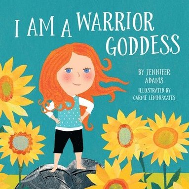 bokomslag I Am a Warrior Goddess