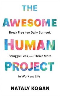 bokomslag The Awesome Human Project