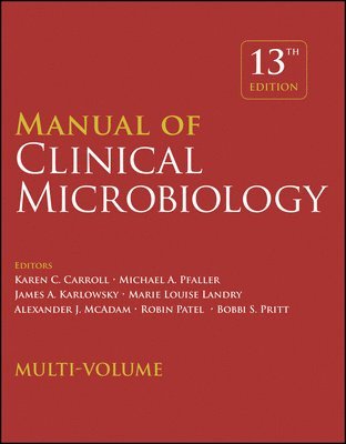 Karen C. Carroll, Michael A. Pfaller, James Karlowsky, Marie L. Landry, Alexander J. McAdam, Robin Patel, Bobbi S. Pritt - Manual of Clinical Microbiology, 4 Volume Set, Inbunden