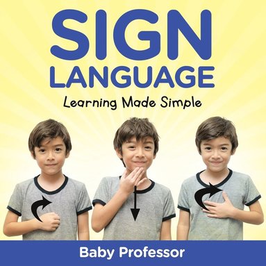 bokomslag Sign Language Workbook for Kids - Learning Made Simple