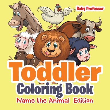bokomslag Toddler Coloring Book Name the Animal Edition