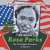 bokomslag Biographies for Kids - All About Rosa Parks the Civil Rights