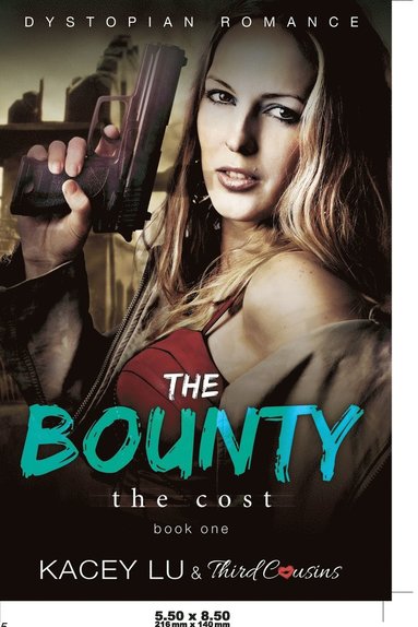 bokomslag Bounty - The Cost (Book 1) Dystopian Romance