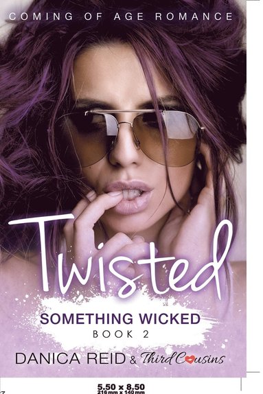 bokomslag Twisted - Something Wicked (Book 2) Coming Of Age Romance