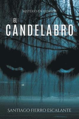 bokomslag El candelabro: Misterio en Español