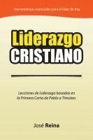 José Reina, José - Liderazgo Cristiano, Häftad