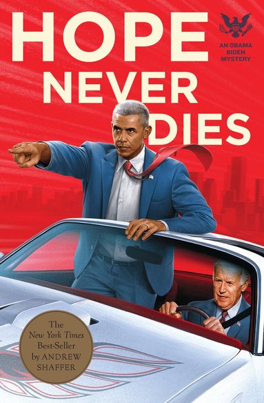 Andrew Shaffer - Hope Never Dies, Häftad