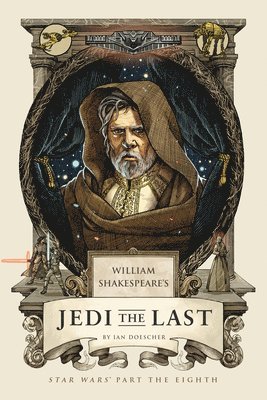 Ian Doescher - WILLIAM SHAKESPEARES JEDI THE, Inbunden
