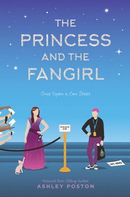 Ashley Poston - The Princess and the Fangirl, Inbunden