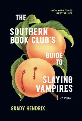 The Southern Book Club's Guide to Slaying Vampires 1