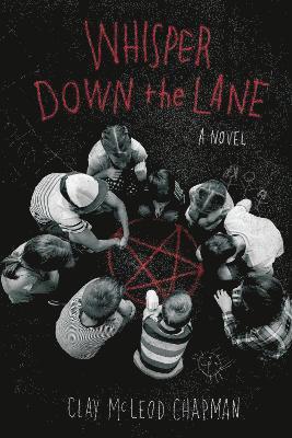 bokomslag Chapman, C: Whisper Down the Lane:¿A Novel