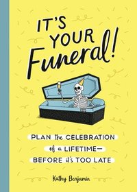 bokomslag It's Your Funeral