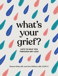 bokomslag What's Your Grief? 