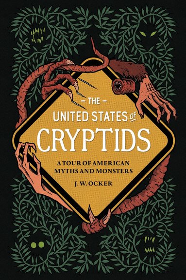 J. W. Ocker - United States of Cryptids, Inbunden