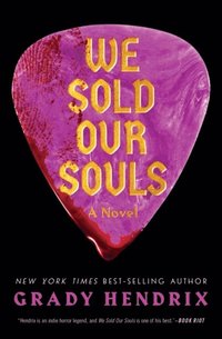 bokomslag We Sold Our Souls