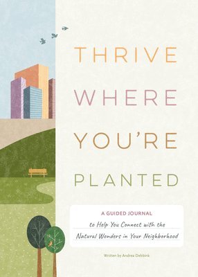 Thrive Where You'rePlanted  1