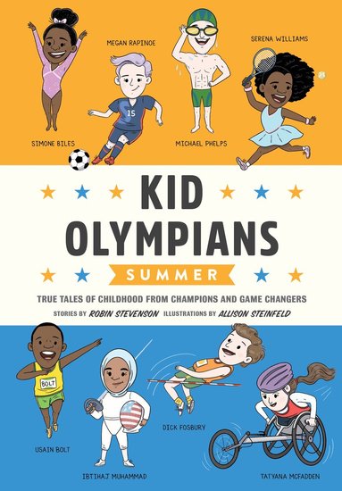 Robin Stevenson - Kid Olympians: Summer, Inbunden