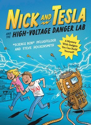 bokomslag Nick and Tesla and the High Voltage Danger Lab